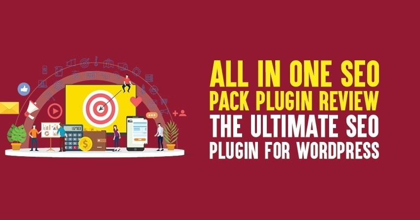 All In One SEO Pack Plugin Review 2023: The Ultimate SEO Plugin for WordPress