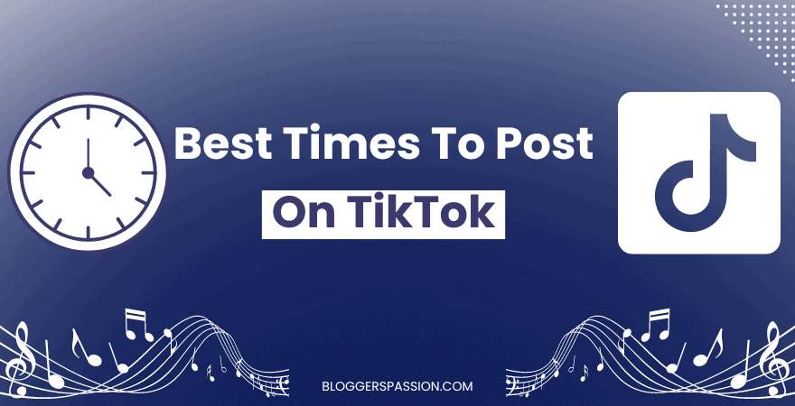Best Time to Post on TikTok In 2023