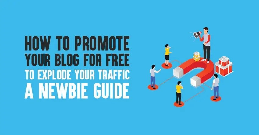 how to promote your blog for free in 2023