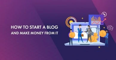 How to Start a Blog in 2023 and Make Money from it