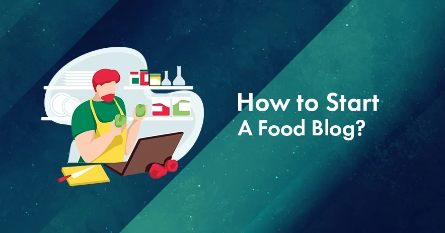 How to start a food blog