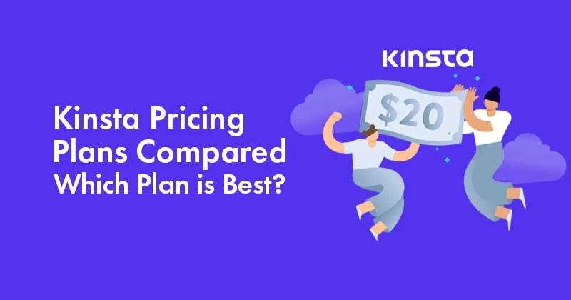 Kinsta Pricing Plans Compared