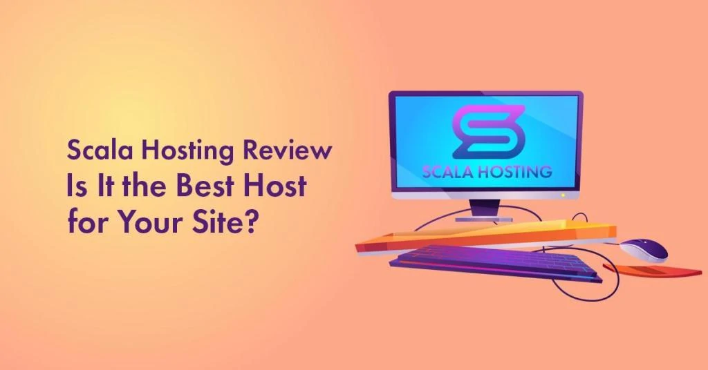 Scala Hosting review