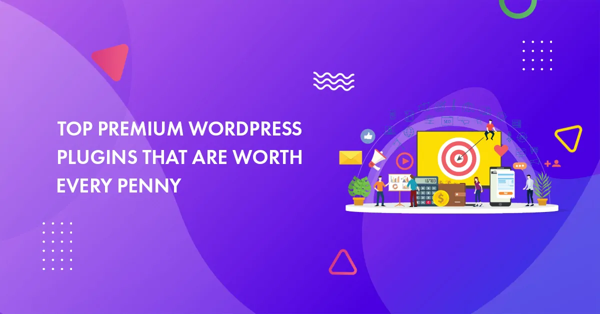 20 Best Premium WordPress Plugins That Are Worth Every Penny in 2023