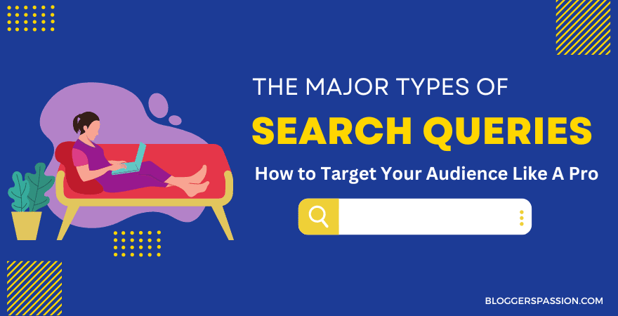3 Types of Search Queries & How to Rank for Them EASILY
